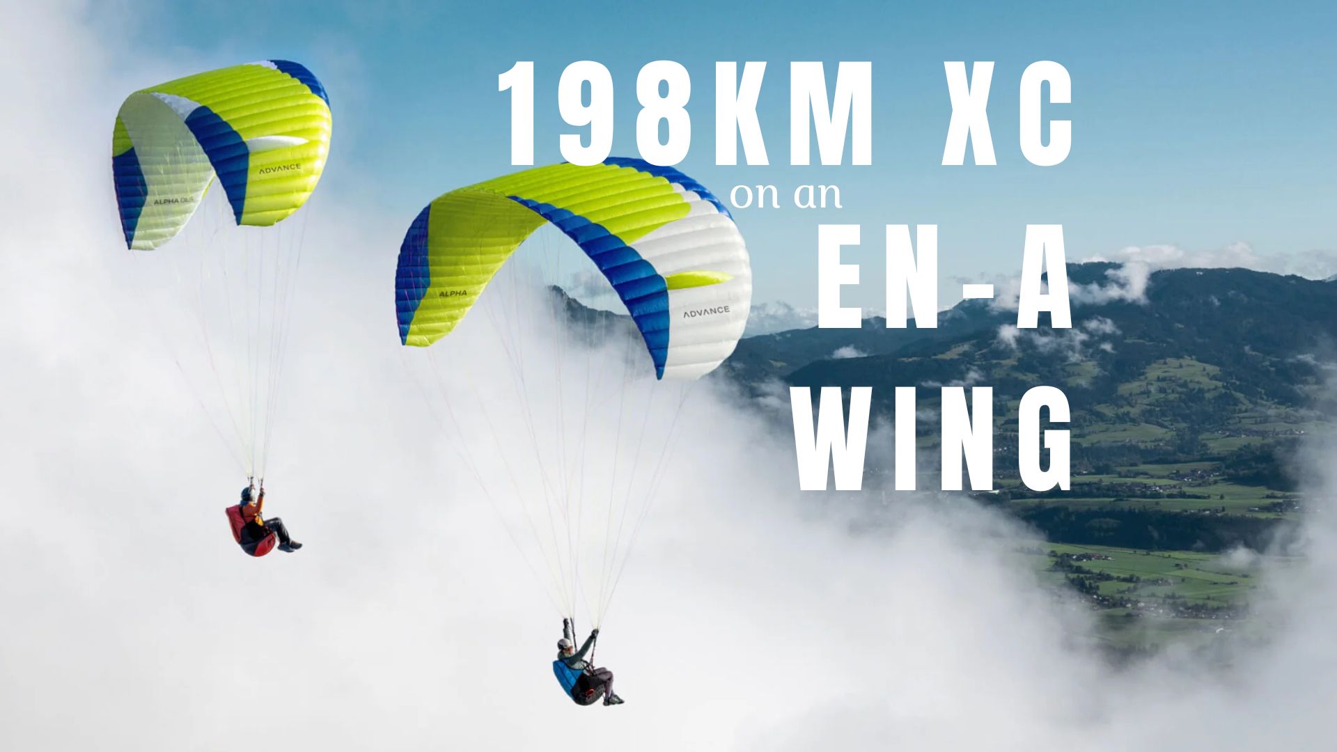 198 Kilometres Cross Country on an EN-A Wing
